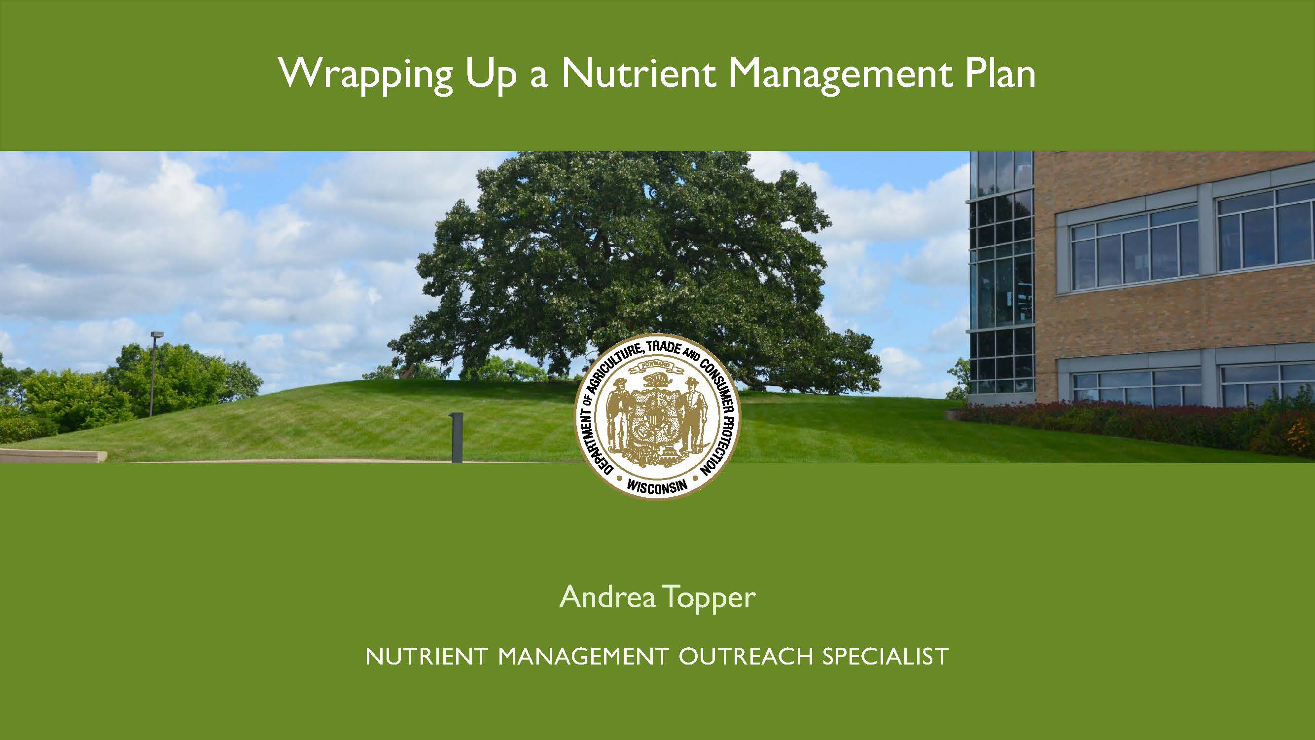 Wrapping Up a Nutrient Management Plan
